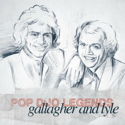 Pop Duo Legends - Gallagher and Lyle