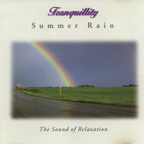 Summer Rain - The Sound of Relaxation