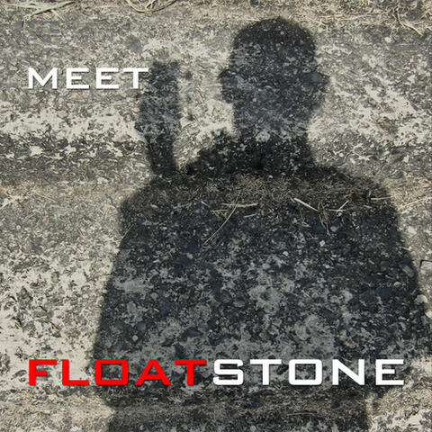 Meet Floatstone