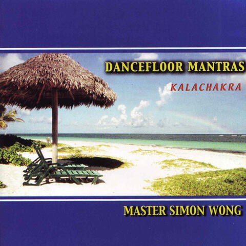 Dancefloor Mantras Kalachakra