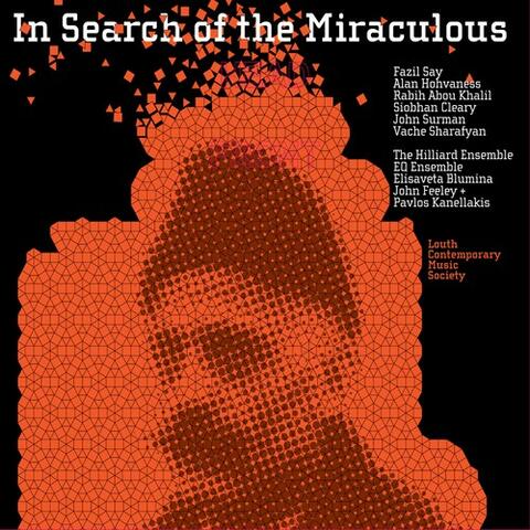 In Search of the Miraculous