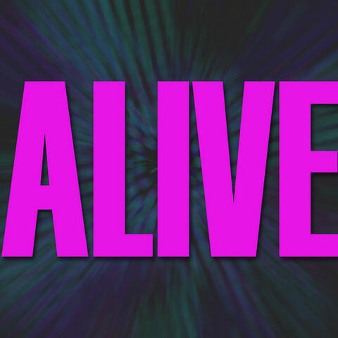 Alive