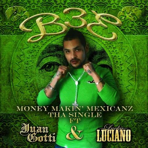 Money Makin' Mexicanz