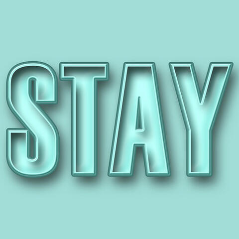 Stay