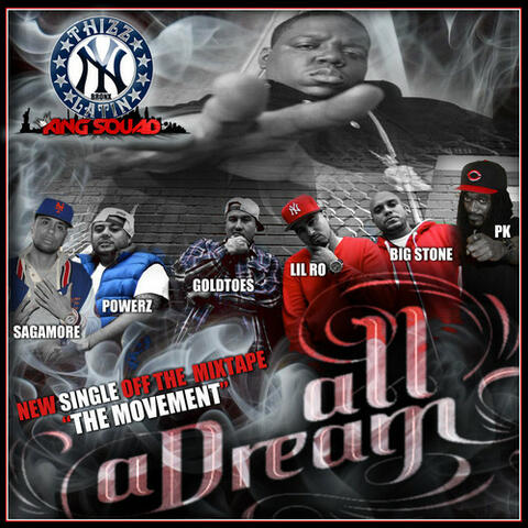 All a Dream (feat. Sagamore, Lil Ro, Pete Powerz, PK, Goldtoes)