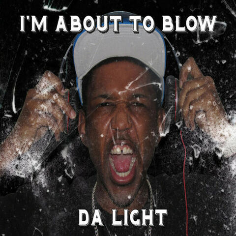 I'm About to Blow - Single
