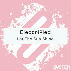 Let the Sun Shine