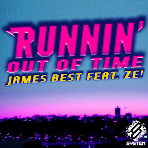 Runnin' Out of Time (feat. ZE!) - Single