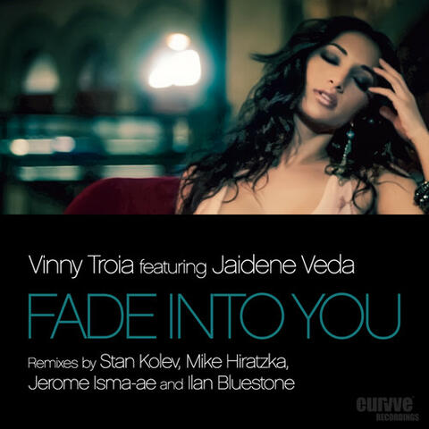 Fade Into You (feat. Jaidene Veda)