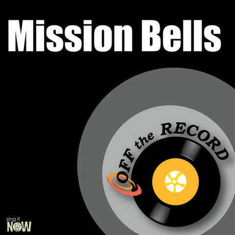 Mission Bells - Single