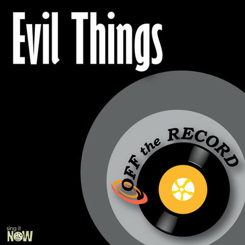 Evil Things - Single