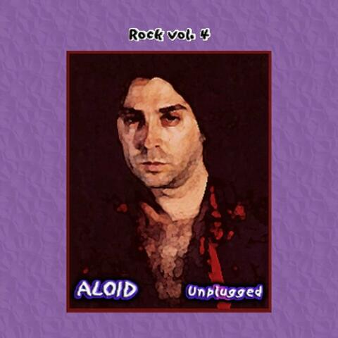 Rock Vol. 4: Aloid-Unplugged