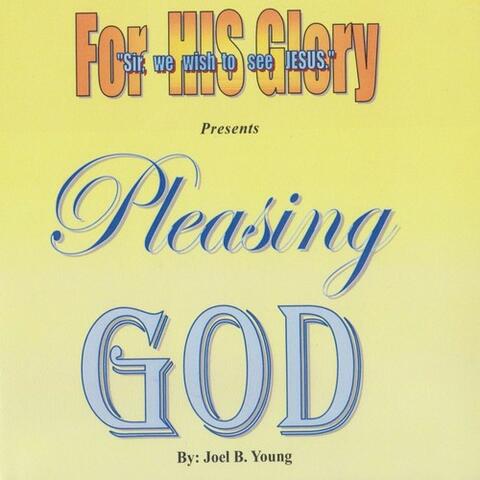 Pleasing GOD