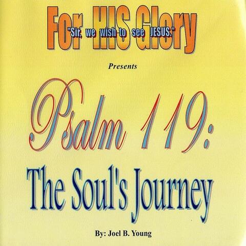 Psalm 119: The Soul's Journey