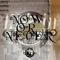 Now Or Never (Clean)
