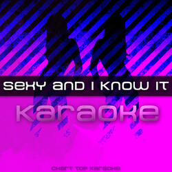 Sexy and I Know It
