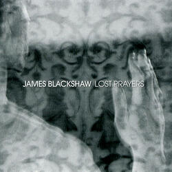 Lost Prayers & Motionless Dances