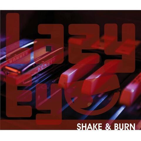 Shake and Burn