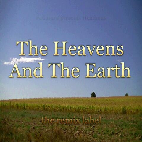 The Heavens and the Earth