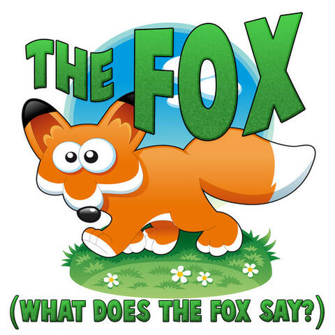 The Fox (What Does the Fox Say?)