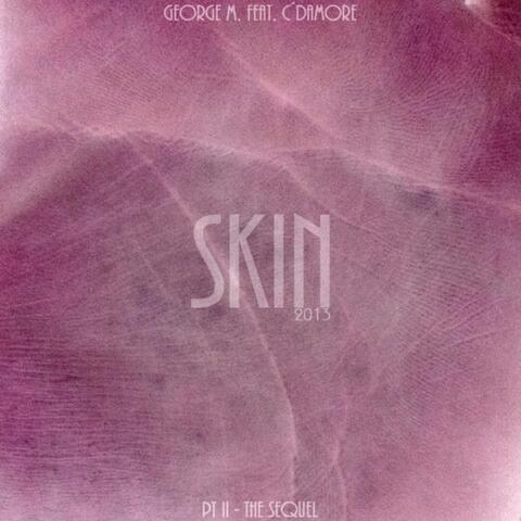 Skin, Pt. II (The Sequel) (feat. C´damore) - EP