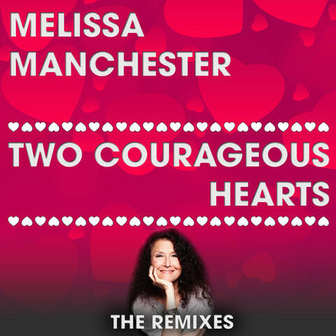 Two Courageous Hearts