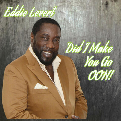 Did I Make You Go Ooh - Single