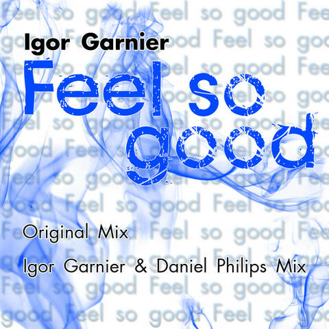 Feel So Good