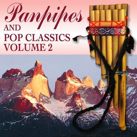 Panpipes And Pop Classics Vol 2