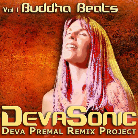DevaSonic: The Deva Premal Remix Project (Volume 1: Buddha Beats)