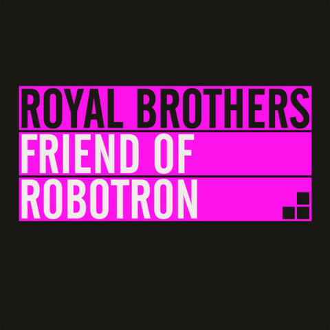 Friend of Robotron - Single