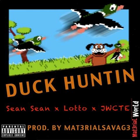 Duck Huntin - Single