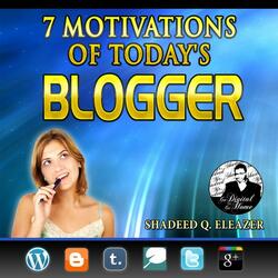 The 3 Common Qualities of Bloggers