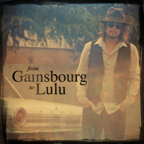 From Gainsbourg to Lulu