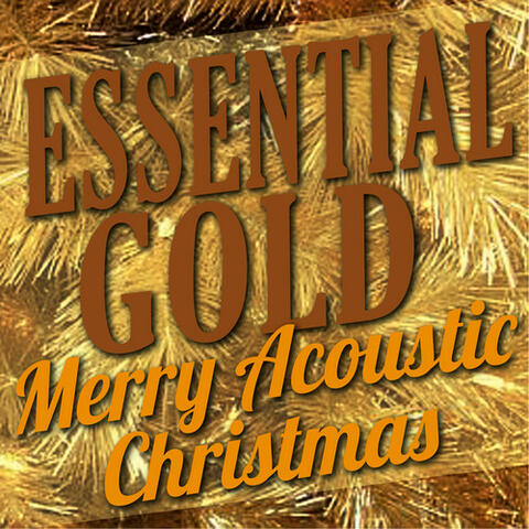 Essential Gold – Merry Acoustic Christmas