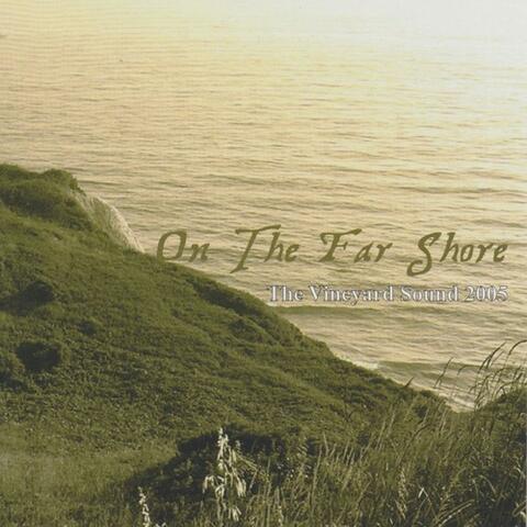 On the Far Shore