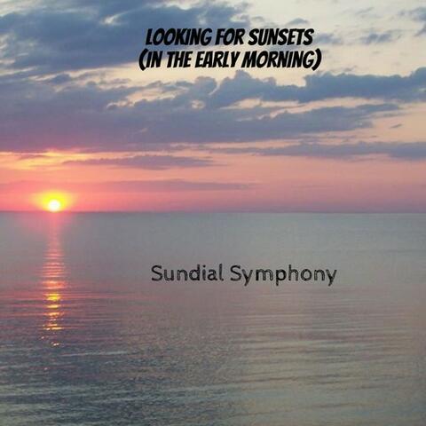 Looking for Sunsets (In the Early Morning) - Single