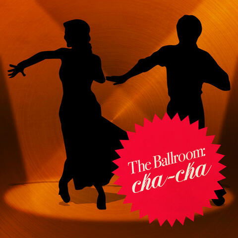 The Ballroom: Cha-Cha