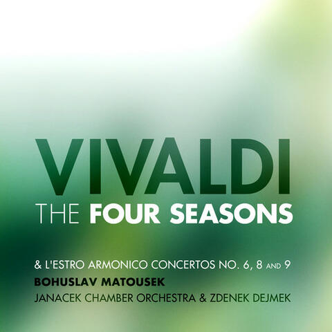 Vivaldi: The Four Seasons and l'Estro Armonico Concertos No. 6, 8 and 9