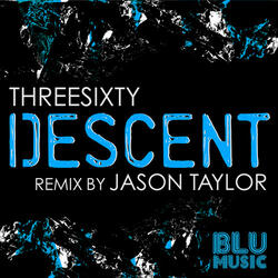 Descent (Jason Taylor Remix)
