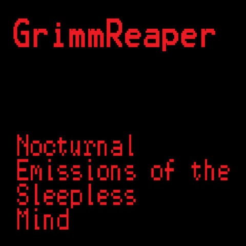 Nocturnal Emissions of the Sleepless Mind