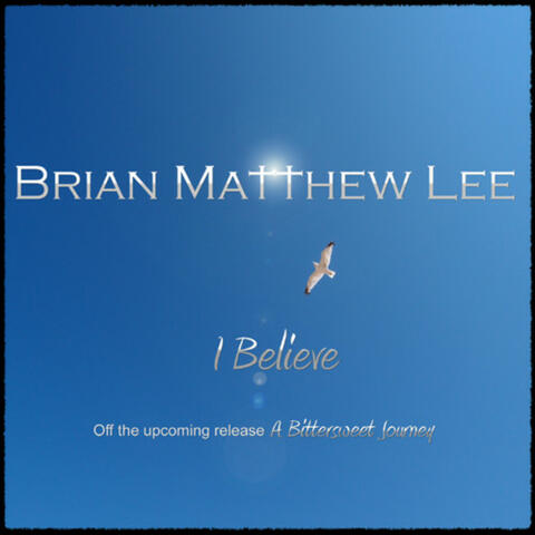 I Believe (Radio Version) - Single