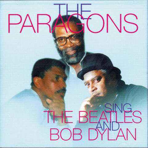 The Paragons - Sing The Beatles and Bob Dylan