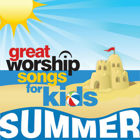 Great Worship Songs For Kids Summer EP