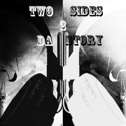 Two Sides 2 da Story (Chopped and Screwed)
