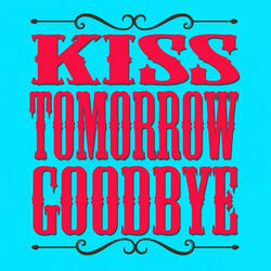 Kiss Tomorrow Goodbye (Originally Performed by Luke Bryan) [Karaoke Version]