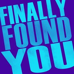 Finally Found You (Origionally Perfomed by Enrique Iglesias) [Karaoke Version]