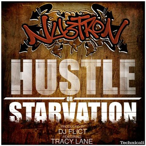 Hustle Or Starvation (feat. Tracy Lane) - Single