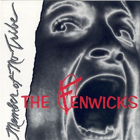 The Fenwicks - Member of No Tribe