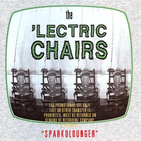The 'Lectric Chairs